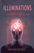 ILLUMINATIONS: The UFO Experience as a Parapsychological Event