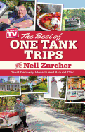 Best of One Tank Trips: Great Getaway Ideas In and Around Ohio