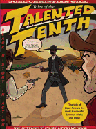 Bass Reeves: Tales of the Talented Tenth, no. 1 (1)