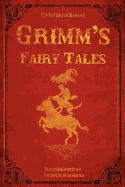 Grimm's Fairy Tales (with Illustrations by Arthur Rackham)