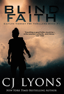 Blind Faith (Caitlyn Tierney FBI Thrillers)