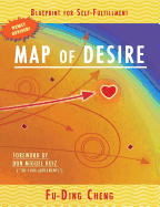Map of Desire: Blueprint for Self-Fulfillment