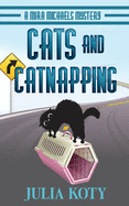 Cats and Catnapping: A Mira Michaels Mystery (Mira Michaels Cozy Mysteries)