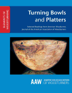 Turning Bowls and Platters