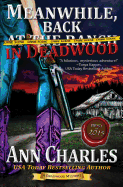 Meanwhile, Back in Deadwood (Deadwood Humorous Mystery) (Volume 6)