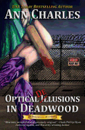 Optical Delusions in Deadwood (Deadwood Humorous Mystery)