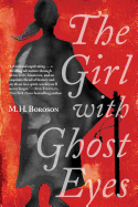The Girl with Ghost Eyes: The Daoshi Chronicles,