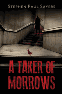 A Taker of Morrows (The Caretakers) (Volume 1)