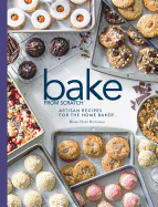 Bake from Scratch (Vol 3): Artisan Recipes for the Home Baker (Bake from Scratch (3))