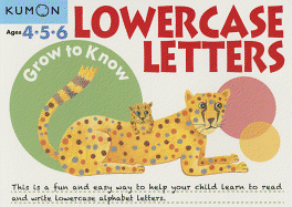 Grow to Know: Lowercase Letters