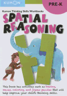 Spatial Reasoning, Grade Pre-k (Thinking Skills Workbooks) (Kumon Thinking Skills Workbooks)