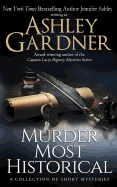 Murder Most Historical: A Collection of Short Mysteries