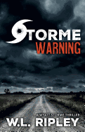 Storme Warning (A Wyatt Storme Thriller)