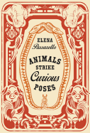 Animals Strike Curious Poses