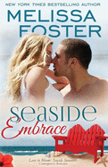 Seaside Embrace (Love in Bloom: Seaside Summers) (Volume 6)