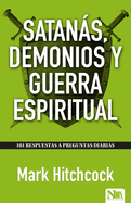 Satan├â┬ís, demonios y guerra espiritual (Spanish Edition)