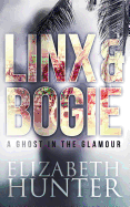A Ghost in the Glamour: A Linx and Bogie Mystery (1)