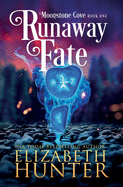 Runaway Fate: A Paranormal Women's Fiction Novel (Moonstone Cove)