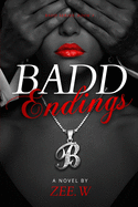 Badd Endings: Book 4