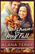 What Dreams May Fall (A Sweet Dreams Christian Romance)