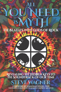All You Need is Myth: The Beatles and the Gods of Rock
