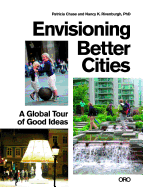 Envisioning Better Cities: A Global Tour of Good Ideas