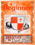 The Beginner Book: Warfare by Duct Tape