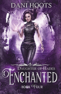 Enchanted (Daughter of Hades)