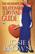 The Housewife Assassin's Relationship Survival Guide (The Housewife Assassin Series)