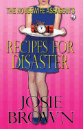The Housewife Assassin's Recipes for Disaster (The Housewife Assassin Series) (Volume 6)