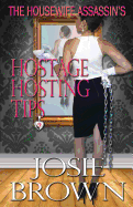 The Housewife Assassin's Hostage Hosting Tips (Housewife Assassin Series)