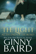 The Light at the End of the Road (Romantic Ghost Stories)