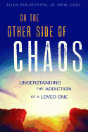On the Other Side of Chaos