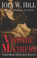 Vampire Mistress: A Vampire Queen Series Novel