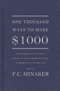 One Thousand Ways to Make $1000