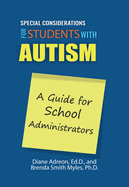 Special Considerations for Students with High-Functioning Autism Spectrum Disorder: A Guide for School Administrators