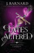 Fates Altered: (Halven Rising) [Special Edition]