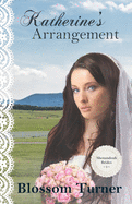 Katherine's Arrangement (Shenandoah Brides)