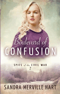 Boulevard of Confusion (Spies of the Civil War)