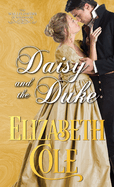 Daisy and the Duke: A Regency Romance (Wallflowers of Wildwood)