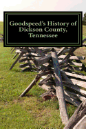 Goodspeed's History of Dickson County, Tennessee