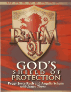 Psalm 91 Workbook: God's Shield of Protection