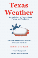 'Texas Weather: An Anthology of Poetry, Short Fiction, and Nonfiction'