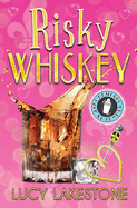 Risky Whiskey (Bohemia Bartenders Mysteries)