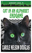 Cat in an Alphabet Endgame: A Midnight Louie Mystery (28) (Midnight Louie Mysteries)