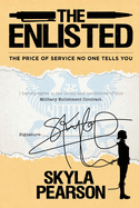 The Enlisted: The Price of Service No One Tells You