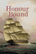 Honour Bound (The Fighting Sail Series) (Volume 10)