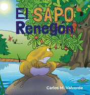 El sapo Reneg├â┬│n (Spanish Edition)