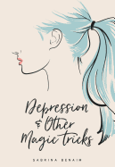 Depression & Other Magic Tricks (Button Poetry)
