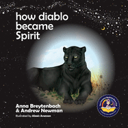 How Diablo Became Spirit (Conscious Bedtime Story Club)